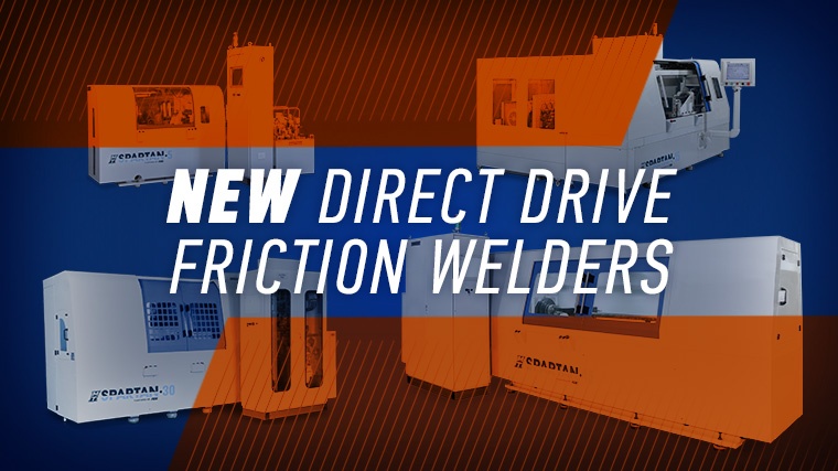 SPARTAN Direct Drive Friction Welders